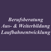 Berufsberatung  Aus- & Weiterbildung Laufbahnentwicklung